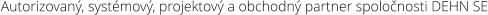 Autorizovan, systmov, projektov a obchodn partner spolonosti DEHN SE