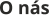 O ns