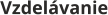 Vzdelvanie
